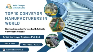 Read more about the article Top 10 Conveyor Manufacturers in World
